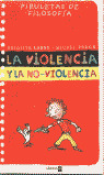 LA VIOLENCIA Y LA NO VIOLENCIA