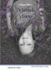 DE LAVANDA Y HUESO