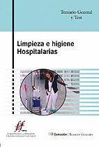 LIMPIEZA E HIGIENE HOSPITALARIAS. TEMARIO Y TEST