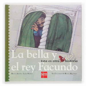LA BELLA Y EL REY FACUNDO
