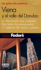 GUIAS FODOR'S. VIENA Y EL VALLE DEL DANUBIO