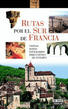 RUTAS POR EL SUR DE FRANCIA