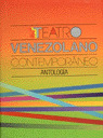 TEATRO VENEZOLANO CONTEMPORANEO
