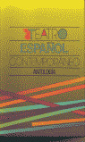 TEATRO ESPAÑOL CONTEMPORANEO