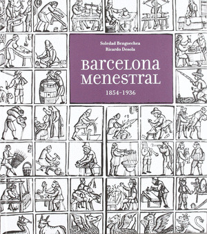 BARCELONA MENESTRAL, 1854-1936