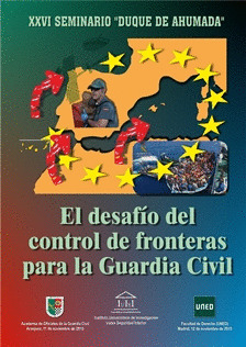 EL DESAFIO DEL CONTROL DE FRONTERAS PARA LA GUARDIA CIVIL