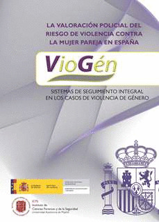 LA VALORACION POLICIAL DEL RIESGO DE VIOLENCIA CONTRA LA MUJER PAREJA EN ESPAÑA
