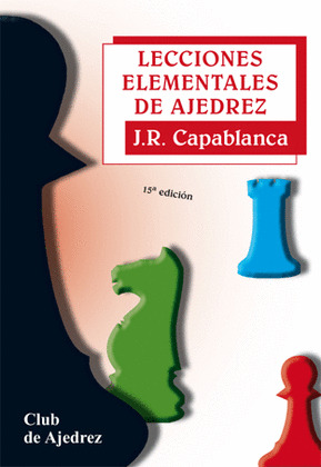 LECCIONES ELEMENTALES AJEDREZ