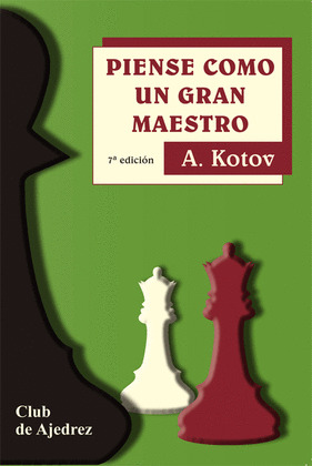 PIENSE COMO GRAN MAESTRO
