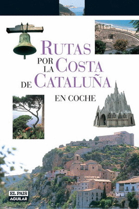 RUTAS POR LA COSTA CATALANA