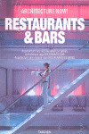 ARCHITECTURE NOW: RESTAURANTS & BARS. ARQUITECTURA HOY: RESTAURANTES Y BARES