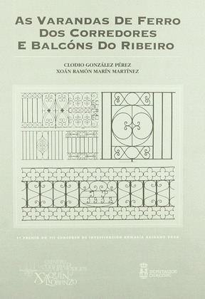 VARANDAS DE FERRO DOS CORREDORES E BALCONS DO RIBEIRO, AS