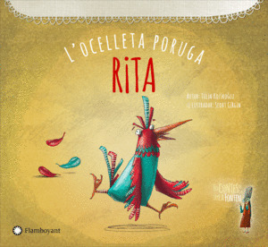 RITA, L'OCELLETA PORUGA
