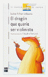 EL DRAGON QUE QUERIA SER VIOLINISTA