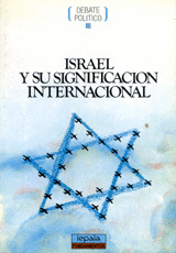 ISRAEL Y SU SIGNIFICACION INTERNACIONAL
