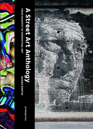 A STREET ART ANTHOLOGY