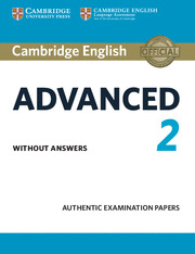 CAMBRIDGE ENGLISH ADVANCED 2 STUDENT'S BOOK WITHOUT ANSWERS