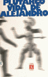VIDA DE ALEJANDRO
