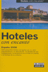 HOTELES CON ENCANTO 2006