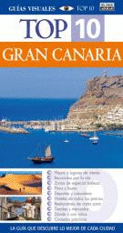 GRAN CANARIA. GUIA VISUAL  TOP TEN (2007)