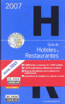 GUÍA DE HOTELES Y RESTAURANTES DE ESPAÑA, 2007