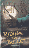 RIDING THE BULLET