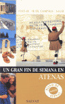 ATENAS. GUIA UN GRAN FIN DE SEMANA EN...
