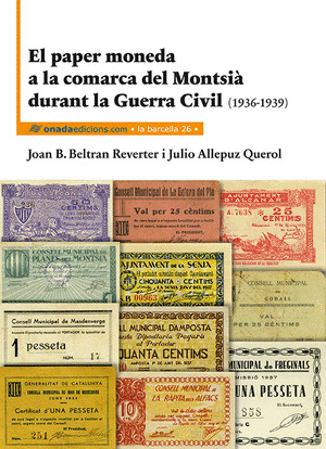 PAPER MONEDA A LA COMARCA DEL MONTSIA DURANT