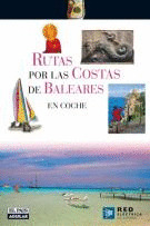 RUTAS POR LAS COSTA DE BALEARES EN COCHE
