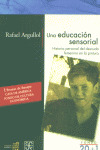 UNA EDUCACION SENSORIAL