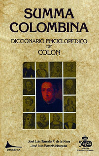 SUMMA COLOMBINA. (DICCIONARIO ENCICLOPEDICO DE COLON)
