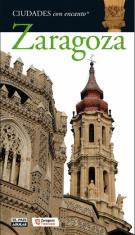 CIUDADES CON ENCANTO. ZARAGOZA