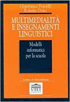 MULTIMEDIALITÀ E INSEGNAMENTO LINGUISTICO