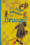 JUEGOS INFANTILES EN BRUEGEL, LOS