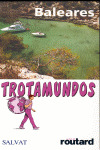 TROTAMUNDOS ROUTARD.BALEARES.(2007)