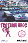 TROTAMUNDOS ROUTARD ASTURIAS Y CANTABRIA (2007)