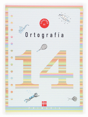 CUADERNO 14 DE ORTOGRAFIA. 5 PRIMARIA