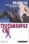 TROTAMUNDOS ROUTARD. MADRID (2007)
