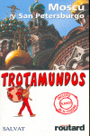MOSCU Y SAN PETERSBURGO (2007). TROTAMUNDOS