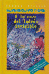 A LA CAZA DEL LADRON INVISIBLE