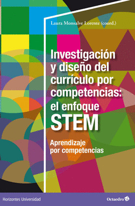 INVESTIGACION Y DISEÑO DEL CURRICULO POR COMPETENCIAS: EL ENFOQUE STEM