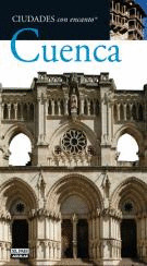 CUENCA. CIUDADES CON ENCANTO
