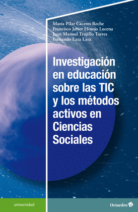 INVESTIGACIÓN EN EDUCACIÓN SOBRE LAS TIC Y LOS MÉTODOS ACTIVOS EN CIENCIAS SOCIA