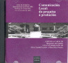 CC/168-COMUNICACION LOCAL:DA PESQUISA A PRODUCION