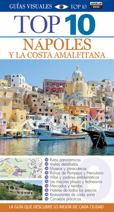 NAPOLES Y LA COSTA AMALFITANA. GUIAS VISUALES TOP 10