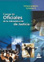 VOL 2º OFICIALES ADMON JUSTICIA TEMARIO PRACTICO