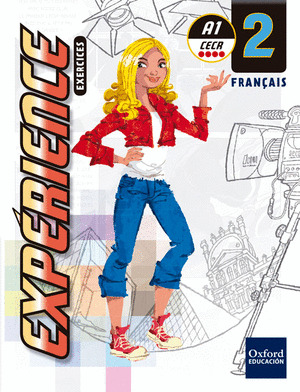 EXPERIENCE 2. EXERCICES + GRAMMAIRE
