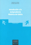 INTRODUCCION A LA JURISPRUDENCIA HISTORICA DE GALICIA
