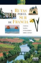 RUTAS POR EL SUR DE FRANCIA