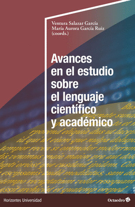 AVANCES EN EL ESTUDIO SOBRE EL LENGUAJE CIENTIFICO Y ACADEMICO